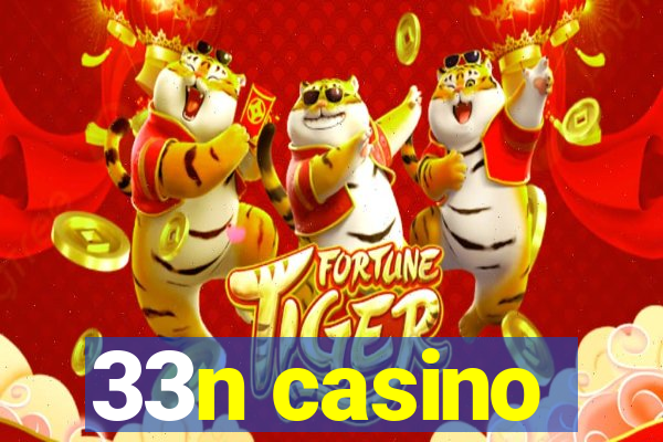 33n casino